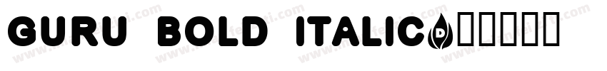 Guru Bold Italic字体转换